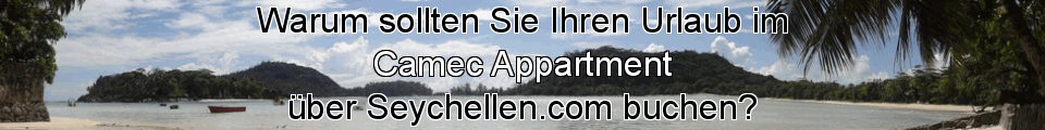 Camec Appartment Urlaub auf den Seychellen buchen