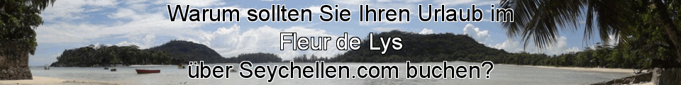 Fleur de Lys Urlaub auf den Seychellen buchen